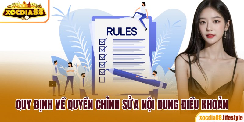 Quy định về quyền chỉnh sửa nội dung điều khoản